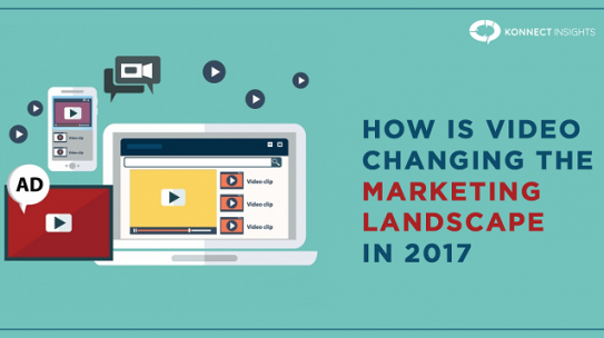12 Ways Video is Changing the Marketing Landscape in 2017