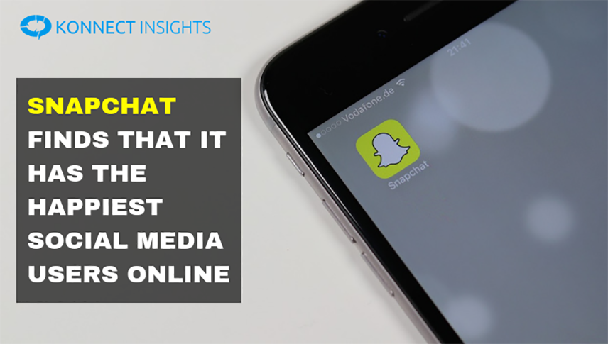 Snapchat Finds That It Has The Happiest Social Media Users Online - Konnect Insights