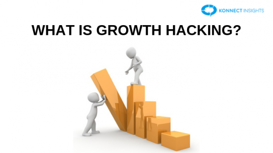 WHAT IS GROWTH HACKING?