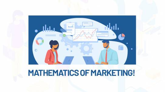 MATHEMATICS OF MARKETING!