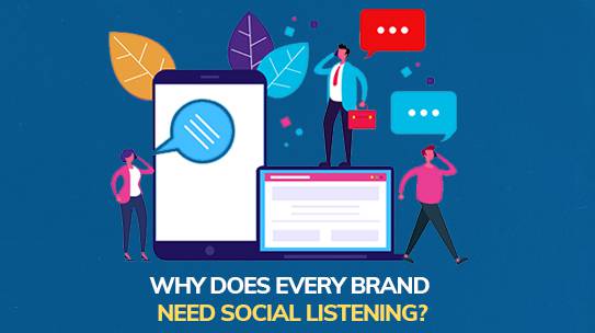 Why Does Every Brand Need Social Listening?