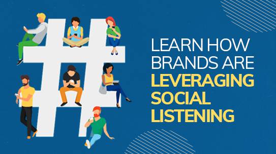 How Brands Are Leveraging Social Listening To Drive Growth?