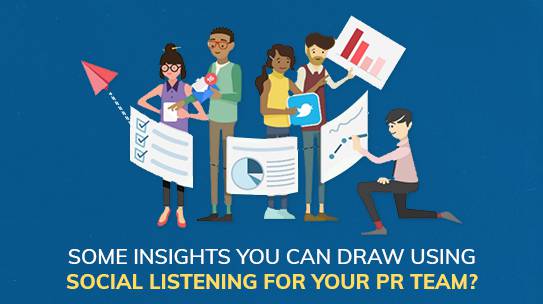 Some insights you can draw using social listening for your PR team.