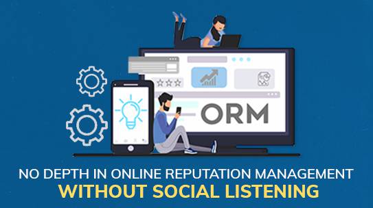 No Depth in ORM Without Social Listening.