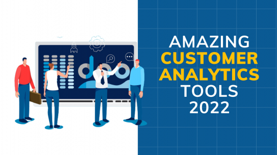 Top 10 Customer Analytics Tools in 2022.