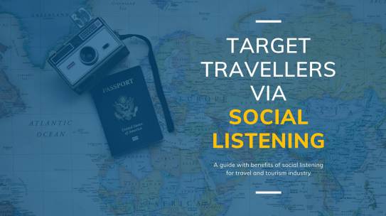 Target Travellers Via Social Listening.