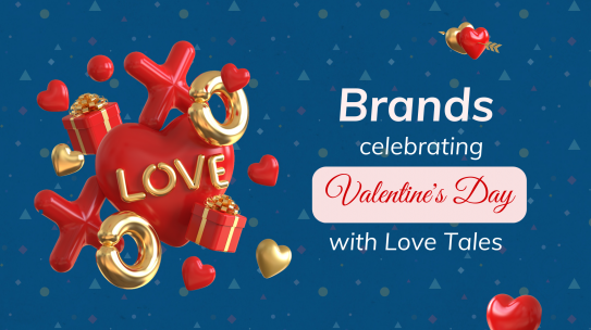 Brands celebrating Valentine’s Day with Love Tales