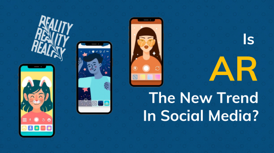 Is AR The New Trend In Social Media?