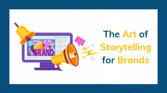 The Art of Storytelling for Brands