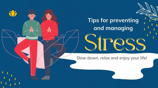 Tips for Preventing and Managing Stress.