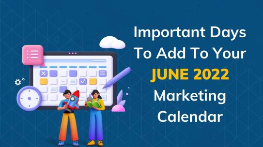 Enhance Marketing Strategies with a Content Calendar for June 2022