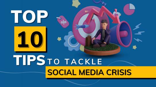 Top 10 Tips To Tackle The Social Media Crisis.