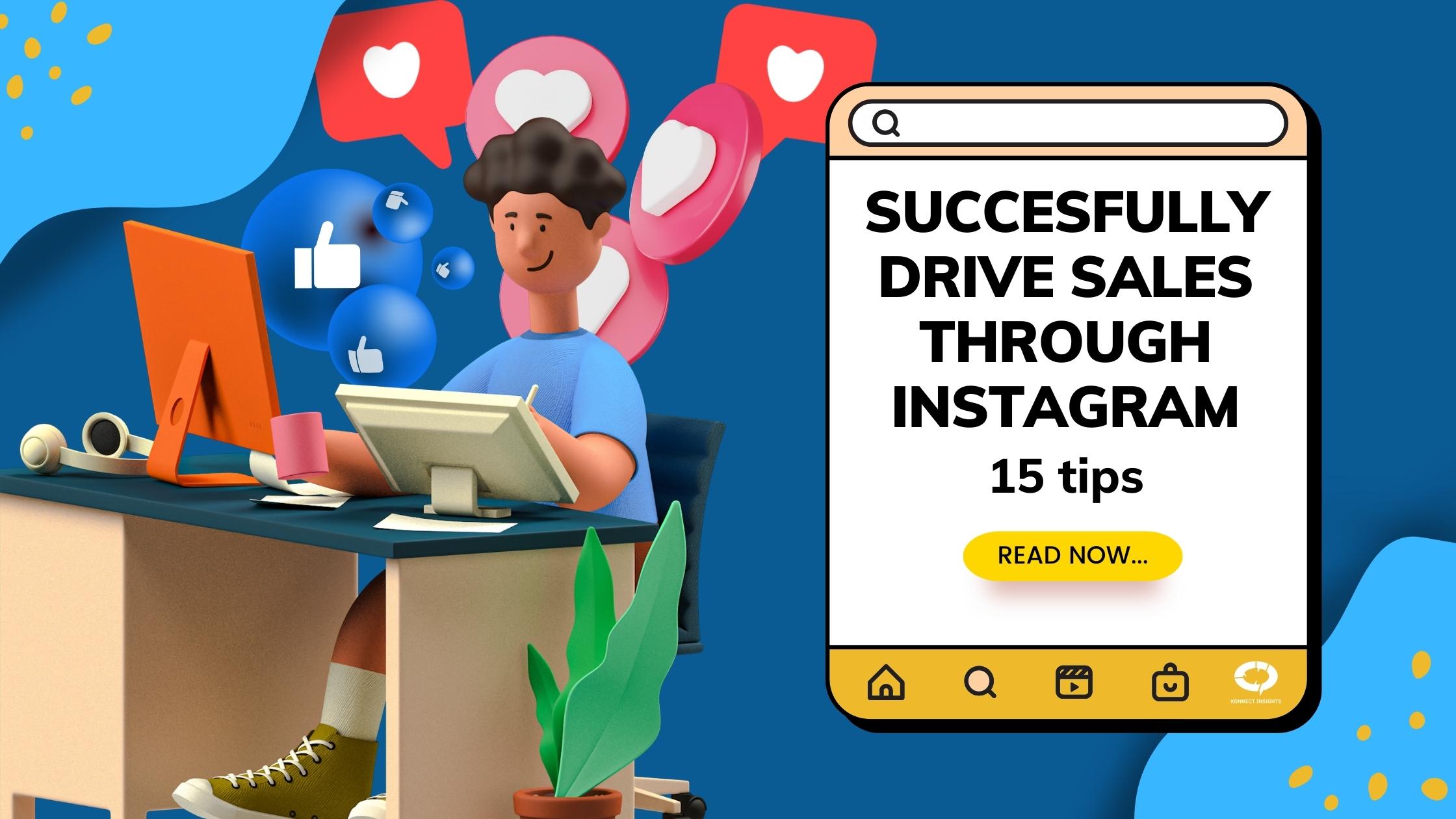 SUCCESFULLY DRIVE SALES THROUGH INSTAGRAM