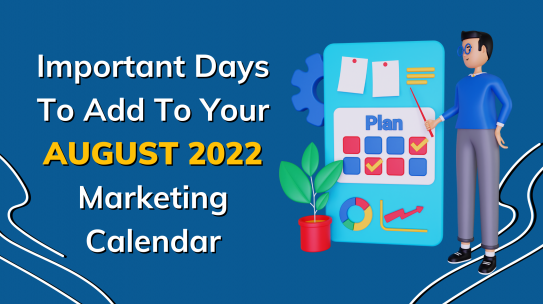 Enhance Marketing Strategies with a Content Calendar for August 2022