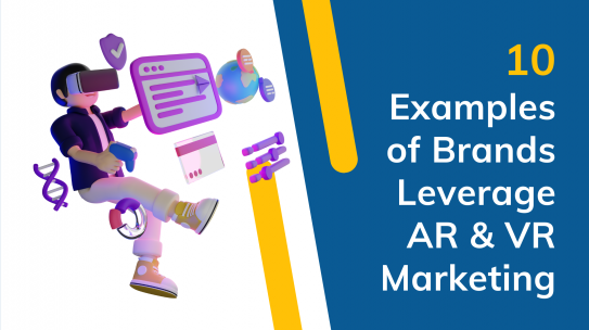 How Brands Leverage AR and VR Marketing?