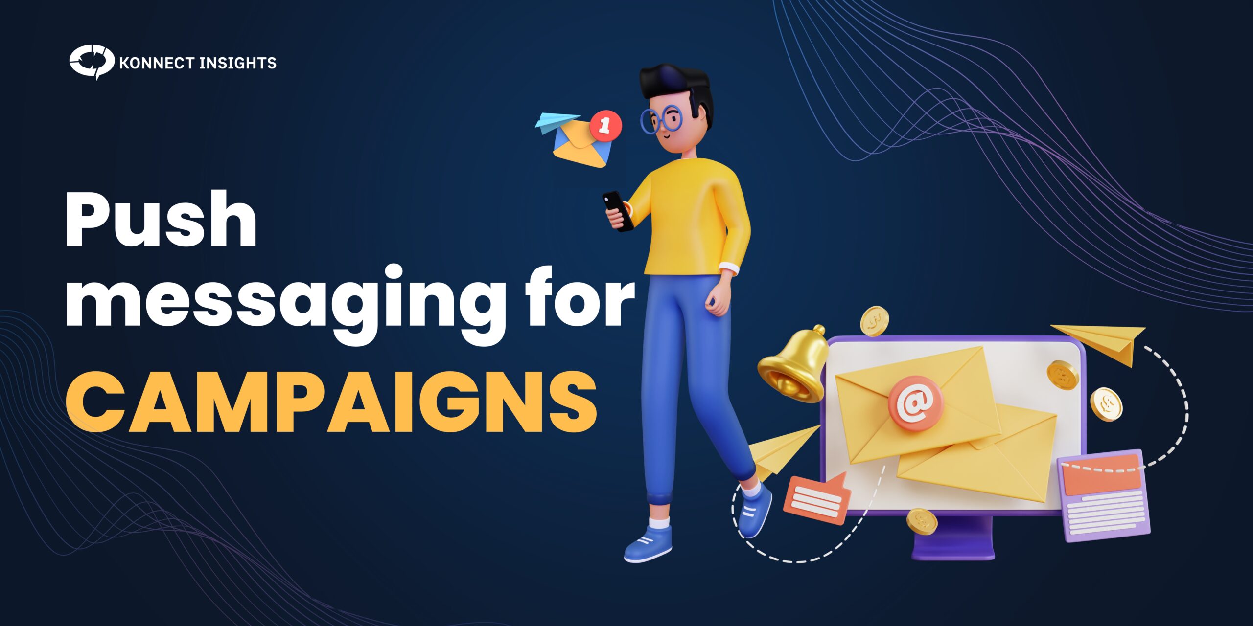 Push messaging for campaigns